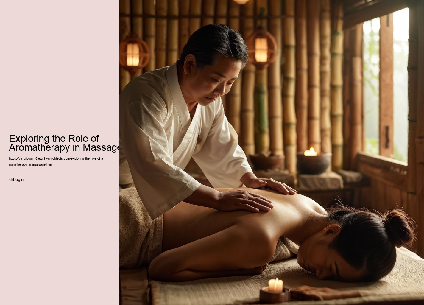 Exploring the Role of Aromatherapy in Massage