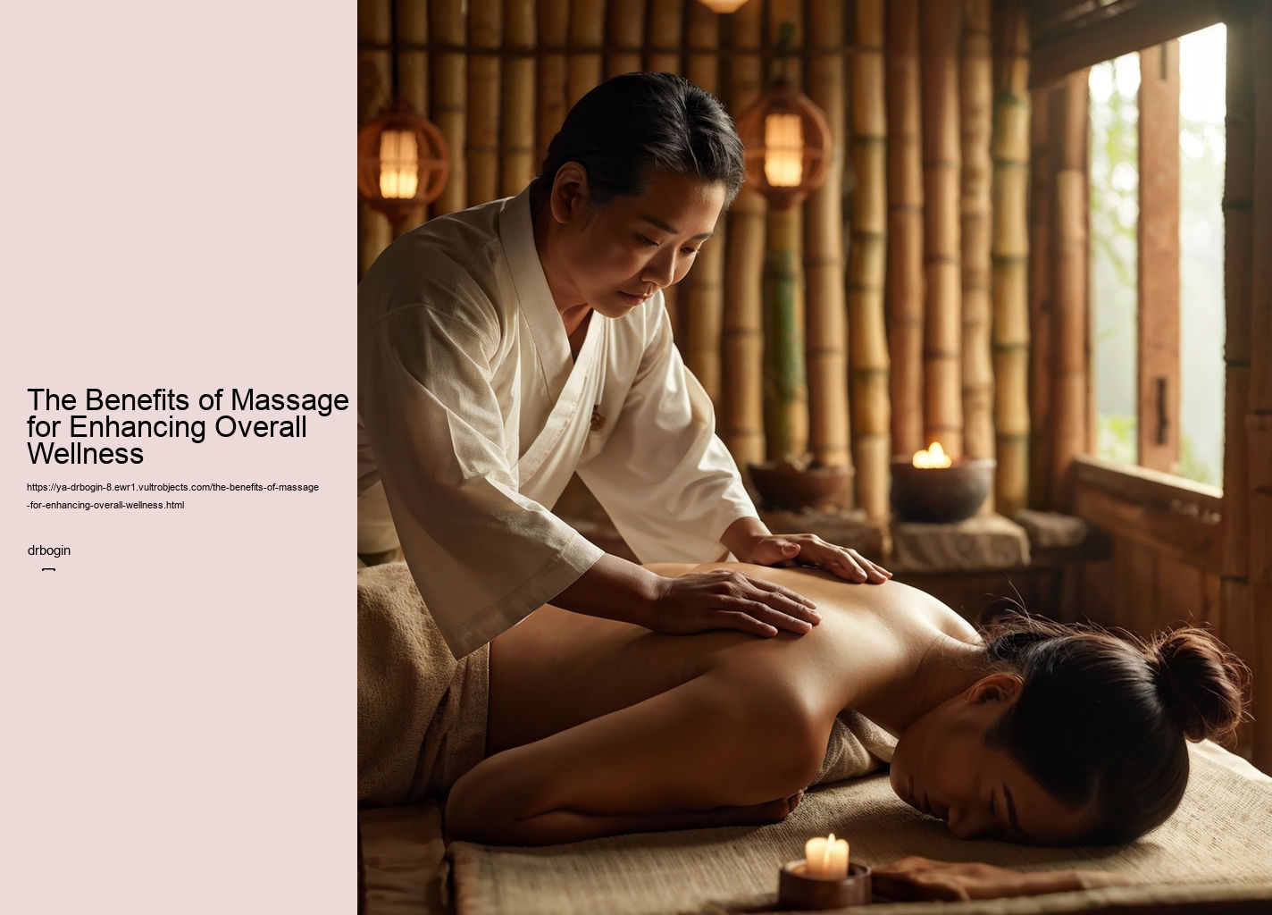 The Benefits of Massage for Enhancing Overall Wellness